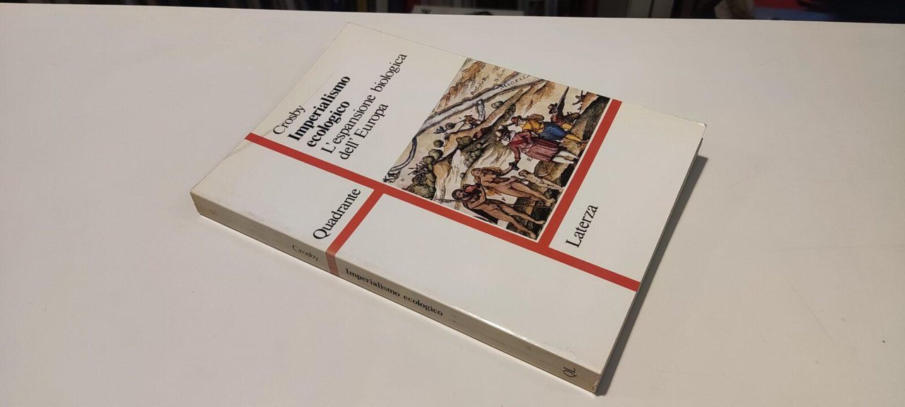 Imperialismo ecologico L'espansione biologica dell'Europa