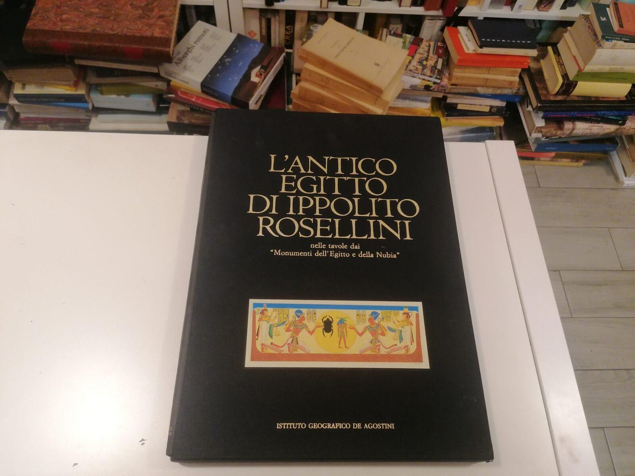 L'antico Egitto di Ippolito Rosellini