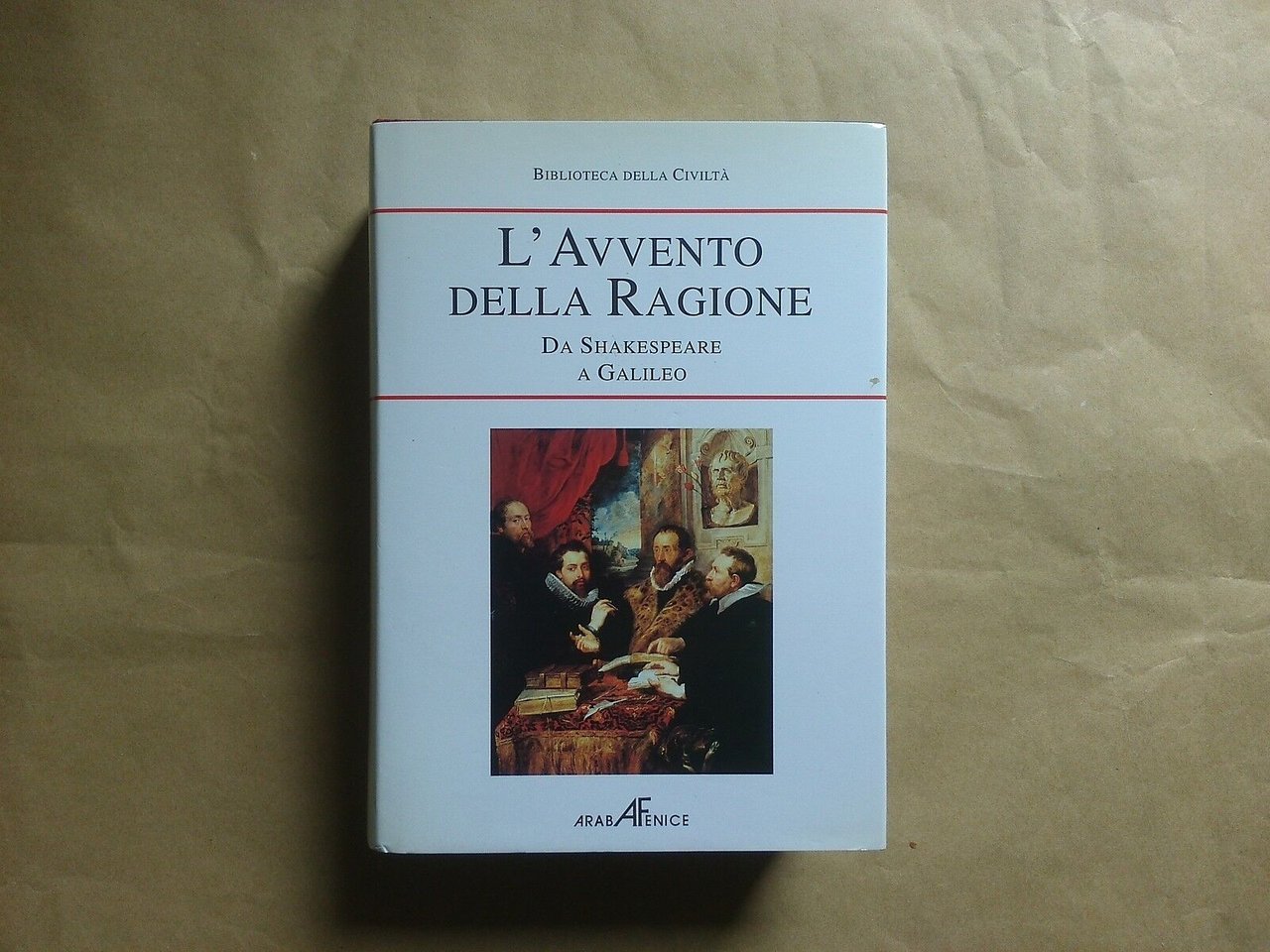 L'avvento della ragione, da Shakespeare a Galileo