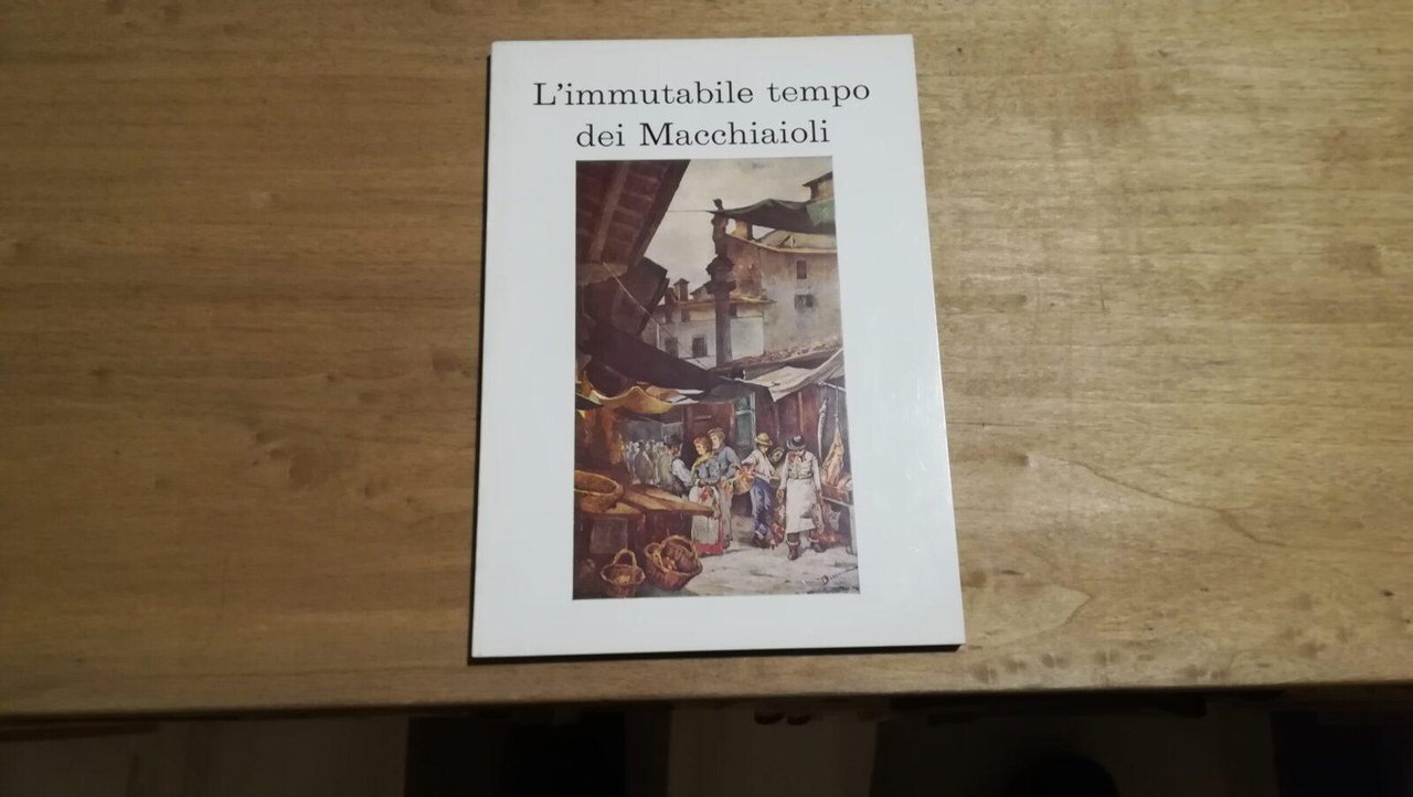 L'immutabile tempo dei Macchiaioli