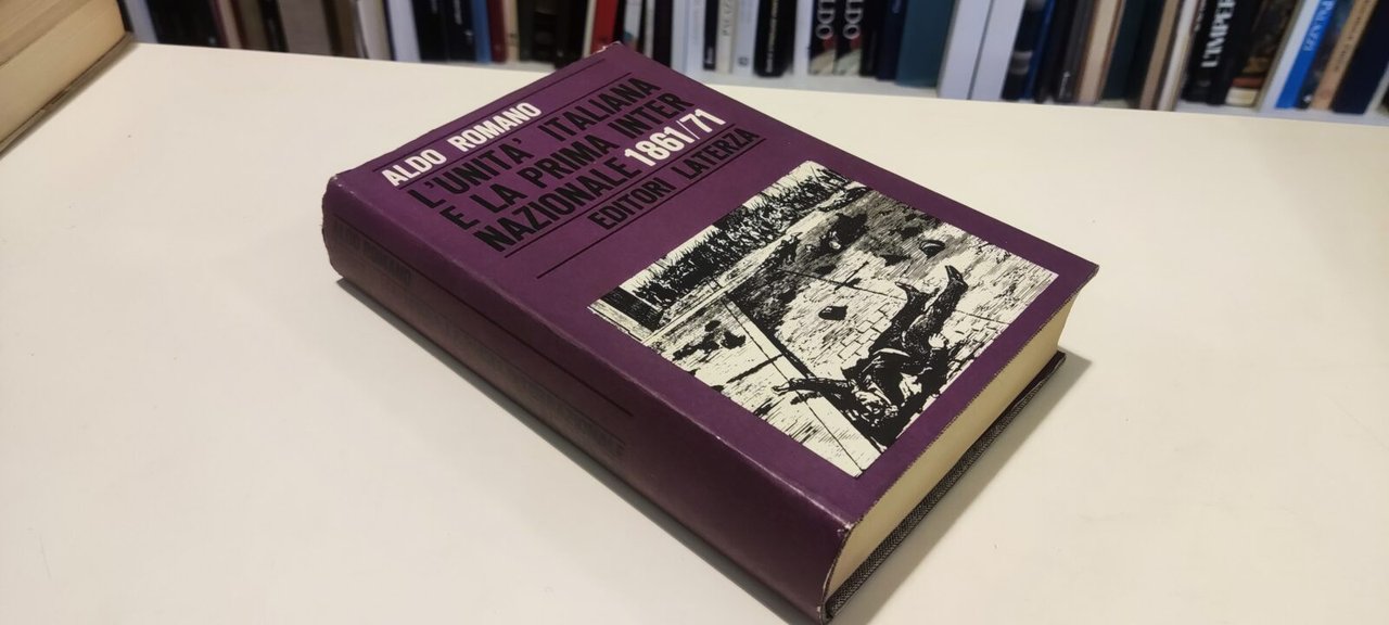 L'Unità italiana e la Prima Internazionale 1861/71