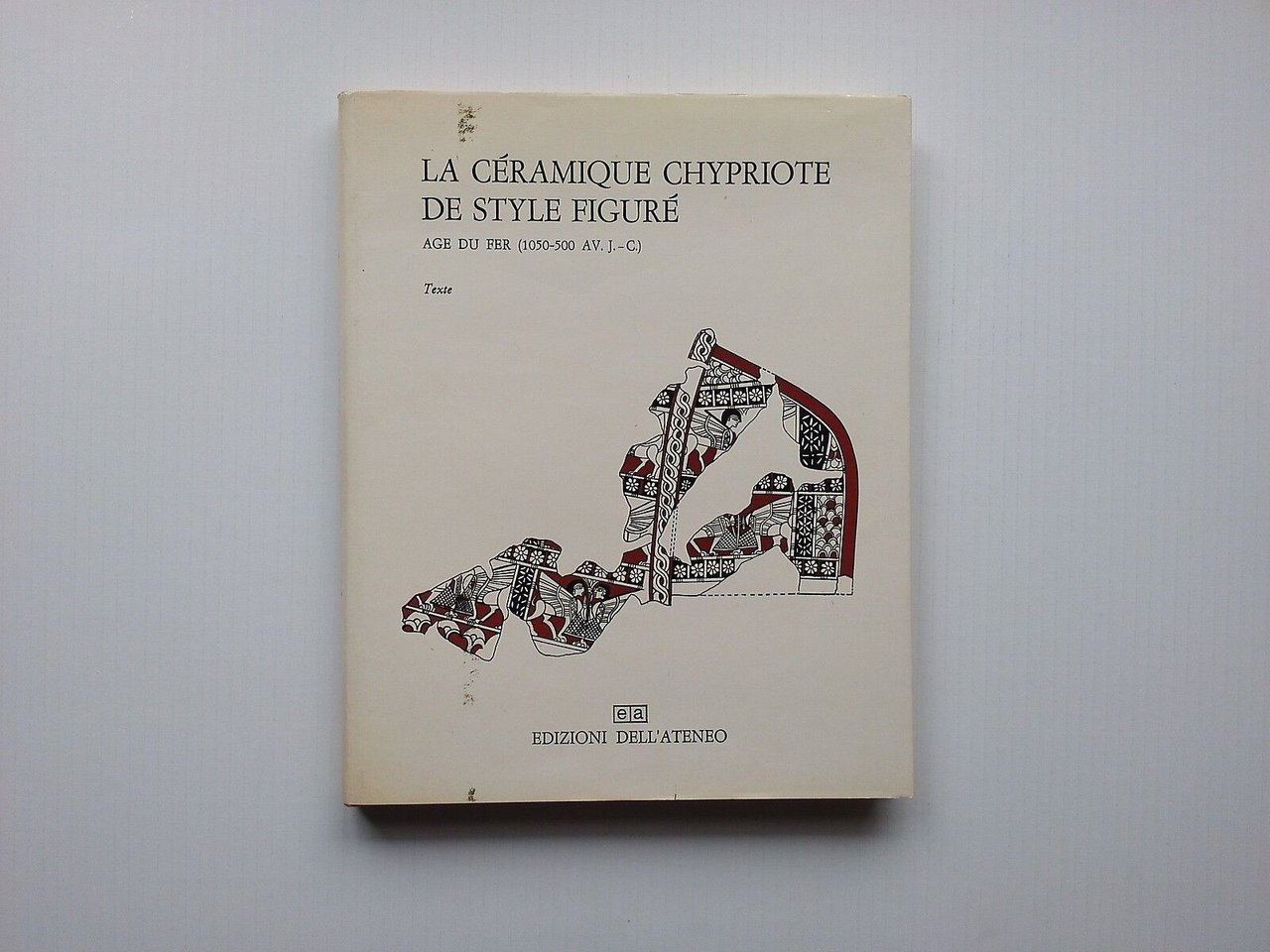 La Cиramique Chypriote de style figurи vol. 2 Texte