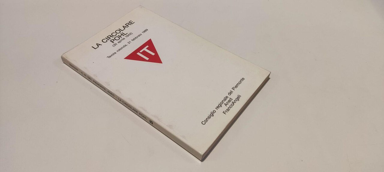 La circolare Pohl (30 aprile 1942) Tavola rotonda, 21 febbraio …