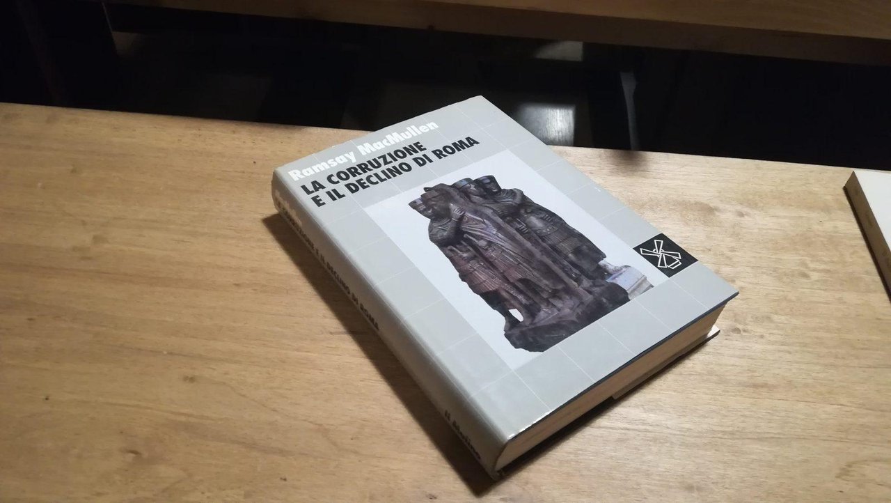 La corruzione e il declino di Roma