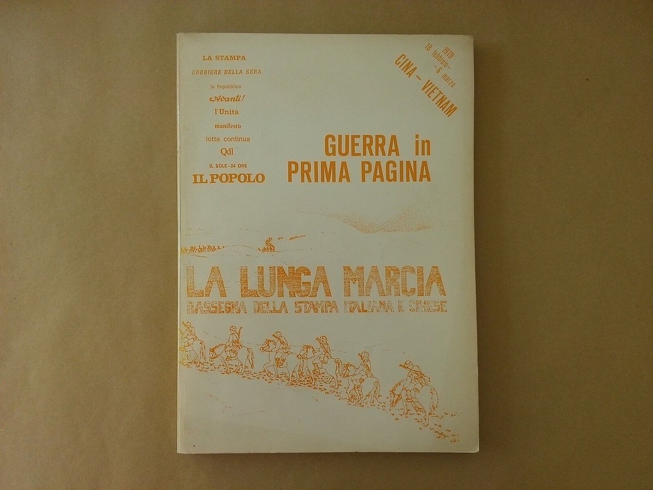 La Lunga Marcia - Guerra in Prima Pagina - Numero …