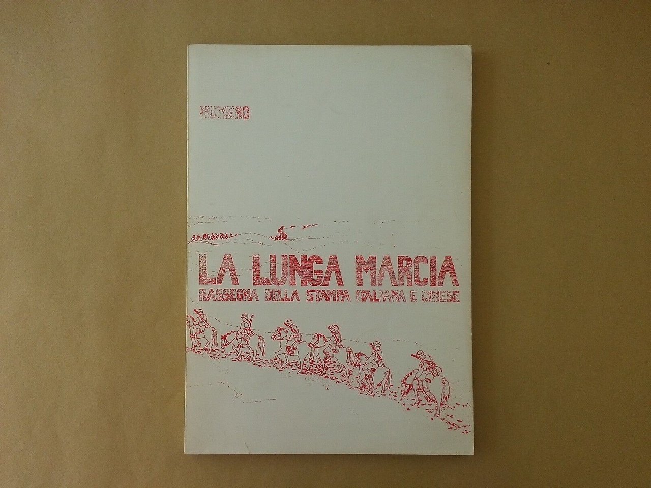 La Lunga Marcia - rassegna della stampa italiana e cinese …