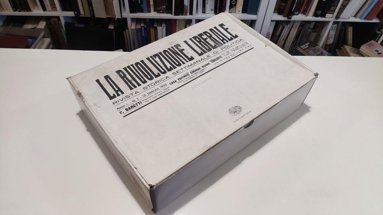 La Rivoluzione Liberale Edizione Anastatica tutto il pubblicato