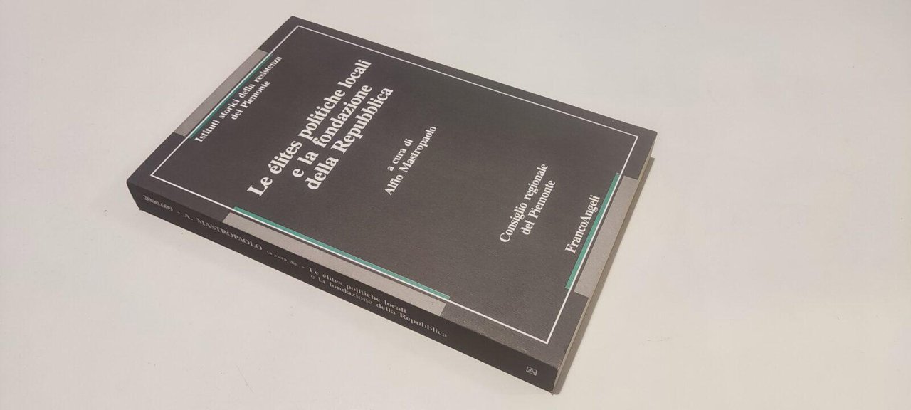 Le élites Politiche Locali e la Fondazione della Repubblica