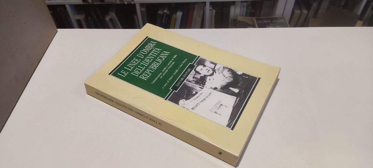 Le Linee D'Ombra Dell'Identità Repubblicana