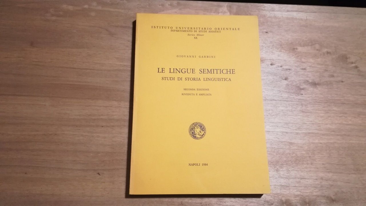 Le lingue semitiche. Studi di storia linguistica