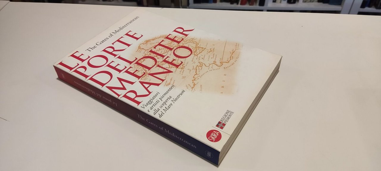 Le Porte del Mediterraneo. Rotte dell'Arte Contemporanea