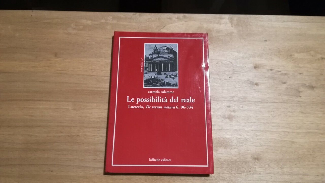 Le possibilitа del reale Lurezio, De rerum natura 6, 96-534