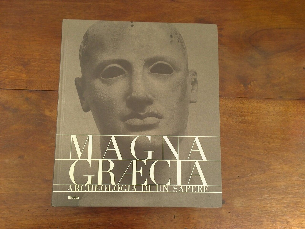 Magna Graecia Archeologia di un sapere