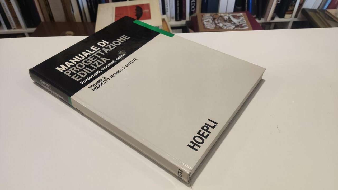 Manuale di Progettazione edilizia 3 Progetto tecnico e qualità