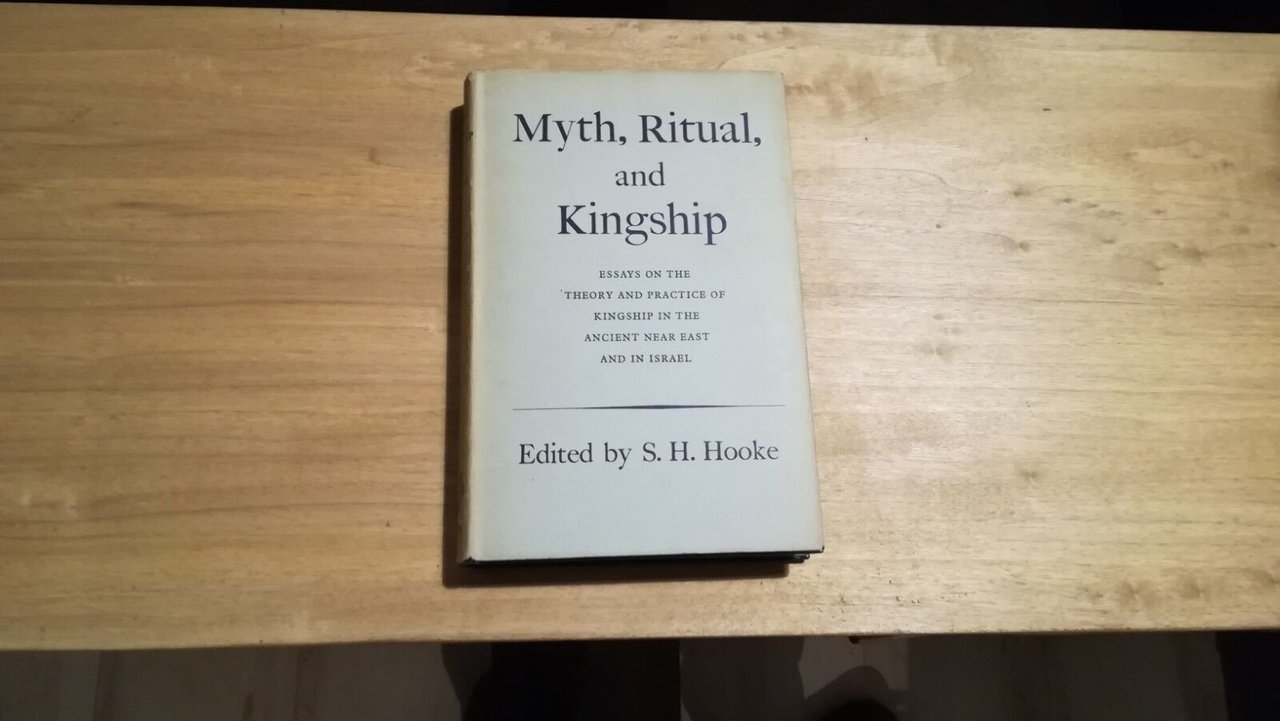 Myth, Ritual and Kingship