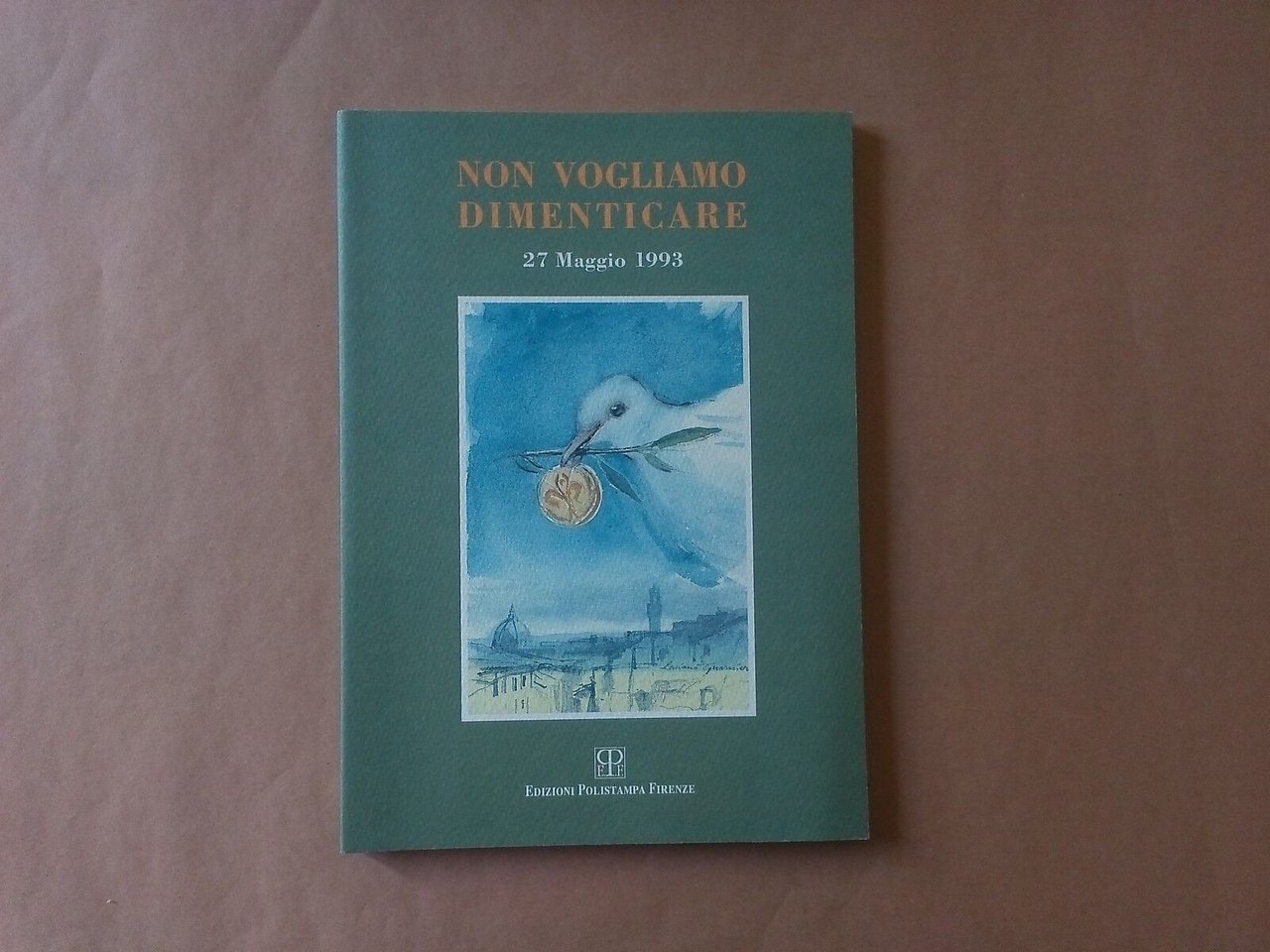 Non vogliamo dimenticare 27 Maggio 1993