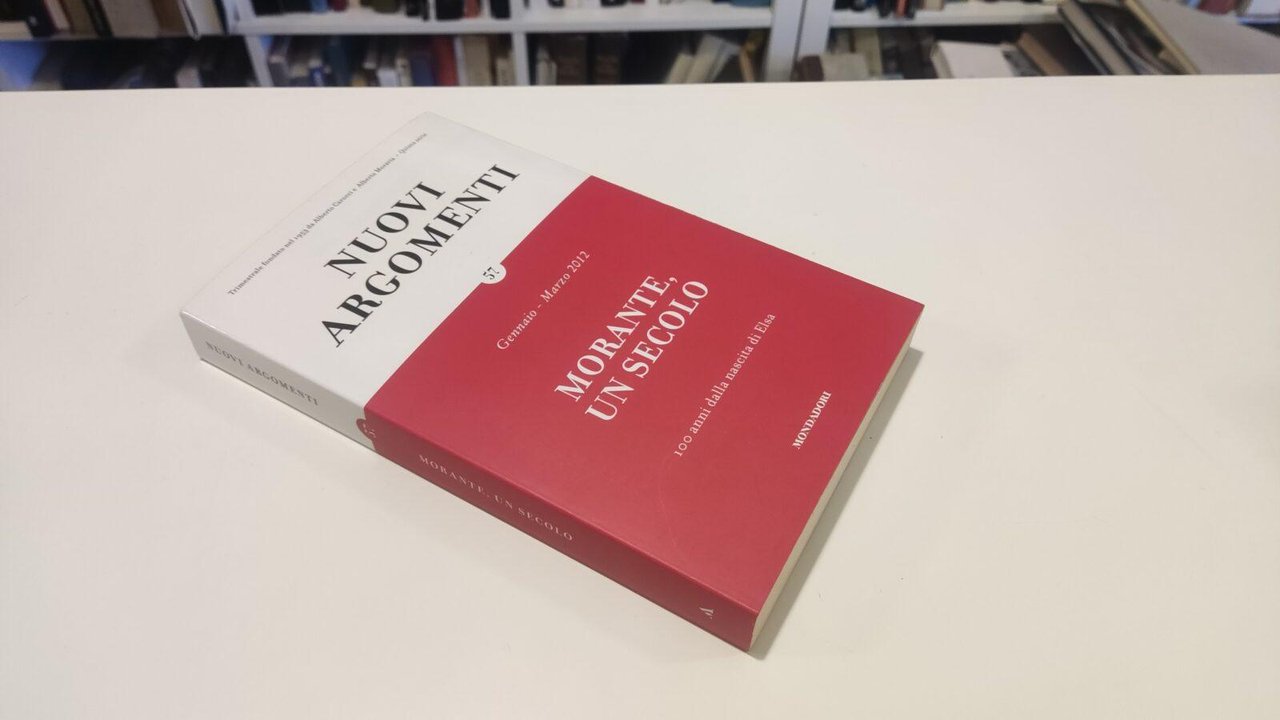 Nuovi Argomenti 57: Morante, un secolo. Gennaio - marzo 2012