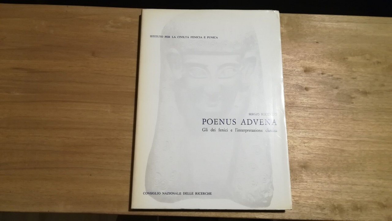 Poenus Advena. Gli dei fenici e l'interpretazione classica