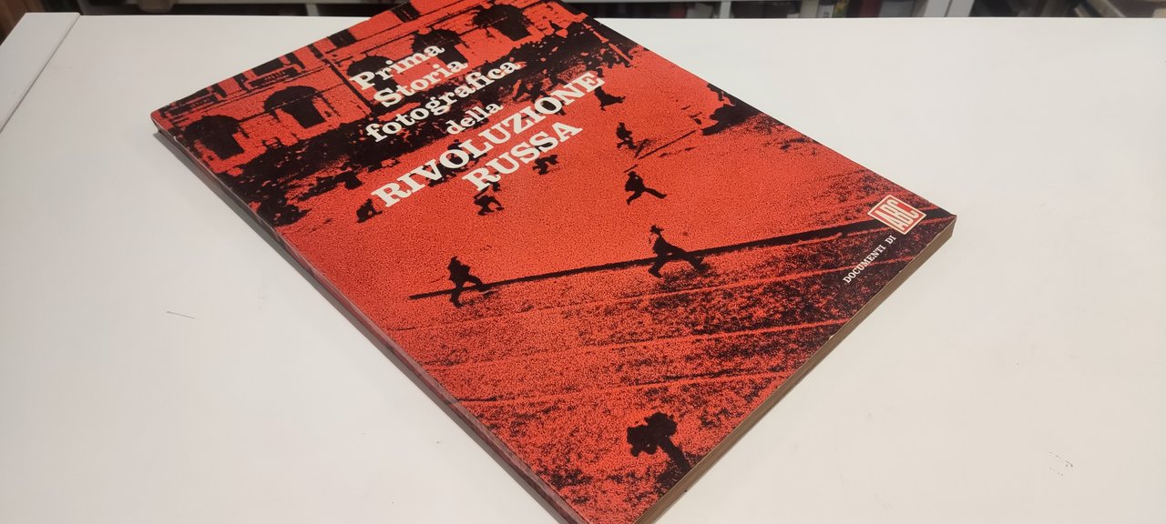 Prima storia fotografica della Rivoluzione Russa