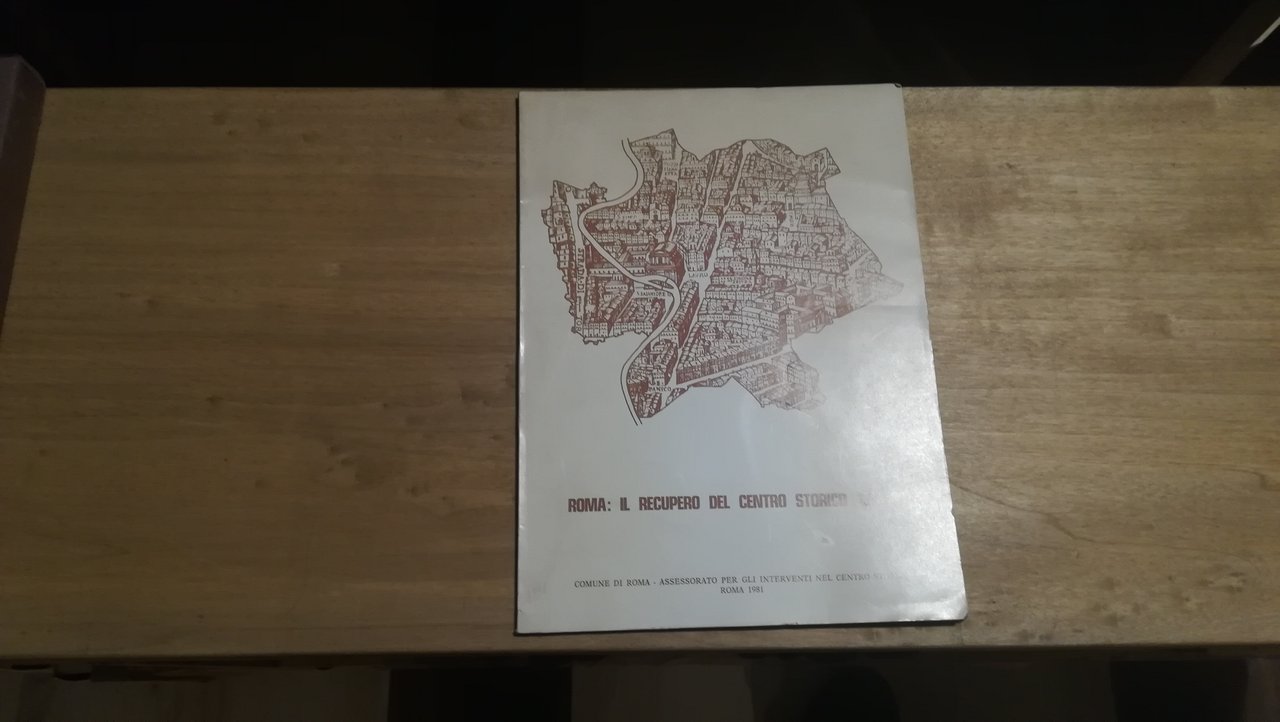 Roma: il recupero del centro storico 1976-81