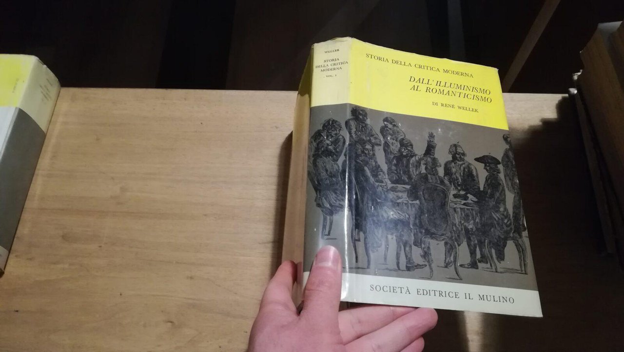 Storia della critica moderna I. Dall'illuminismo al romanticismo