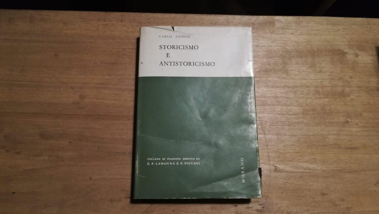 Storicismo e antistoricismo