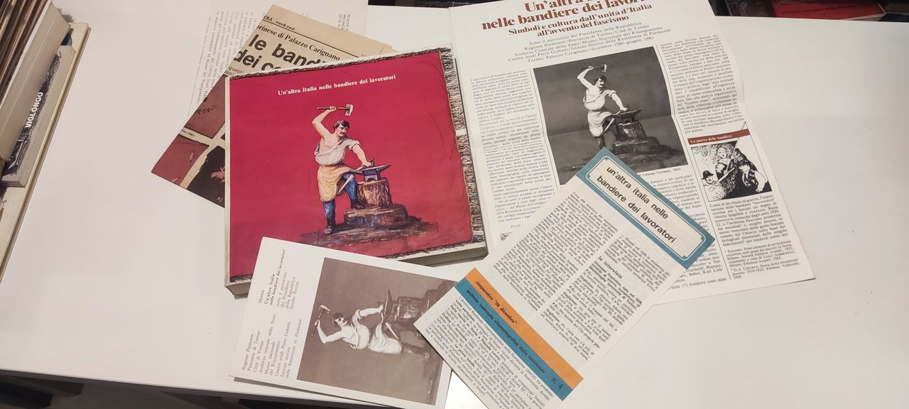 Un'Altra Italia Nelle Bandiere dei Lavoratori