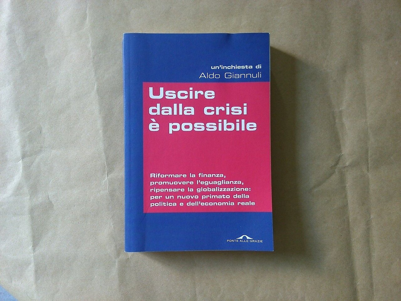 Uscire dalla crisi и possibile