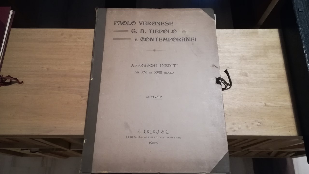 Veronese, Tiepolo e contemporanei. Affreschi inediti del XVI al XVIII …