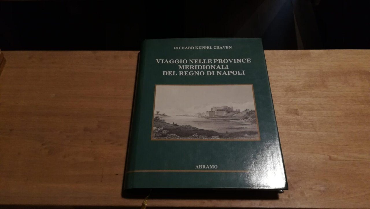 Viaggio nelle province meridionali del Regno di Napoli