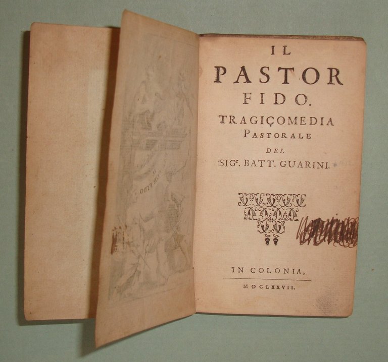 Il Pastor Fido. Tragicommedia Pastorale.