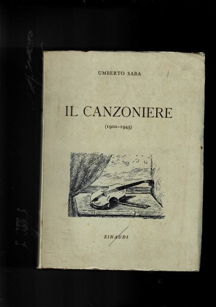 Il canzoniere (1900-1945).
