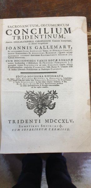 Sacrosanctum concilium tridentinum, additis declarationibus cardinalium. cum decisionibus variis rotae … | Immagine Gallery 4