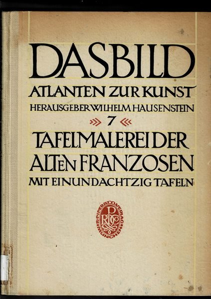 Das Bild Atlanten zur kunst. Siebenter band Tafelmalerei der alten …