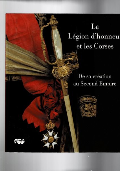 La Légion d'honneur e les Corses. De sa création au … | Immagine principale