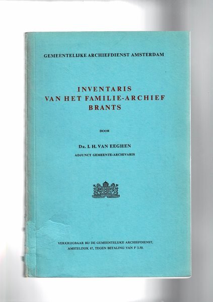 Inventaris van het familie-archief Brants.