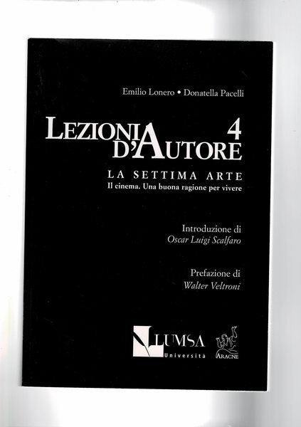 Lezioni d'autore. la settima arte, il cinema. Una buona ragione …