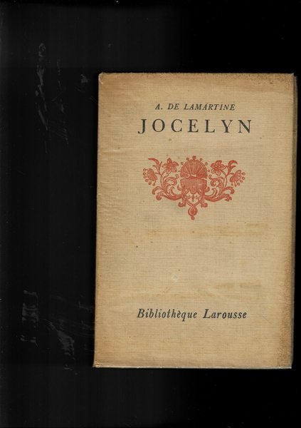 Jocelyn. Introduction et notes par Georges Roth Agrégé de l'Université. …