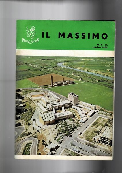 Il Massimo, periodico bimestrale dell'istituto Massimo di Roma. Disponiamo dei …