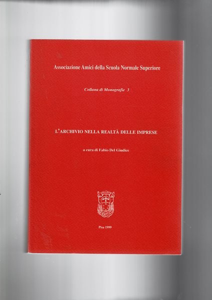 L'archivio nella realtà delle imprese.