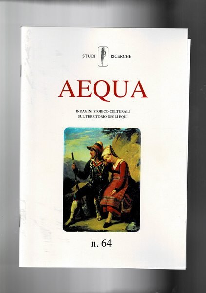 Aequa indagini storico culturali sul territorio degli Equi. Disponioamo dei …