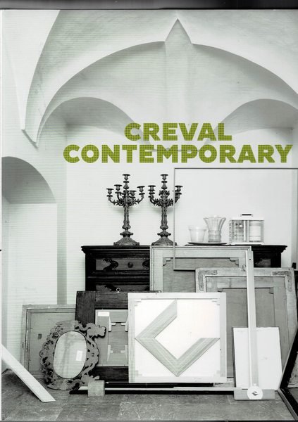 Creval Contemporary. Opere scelte dalla collezione Credito Valtellinese 1900-2015.