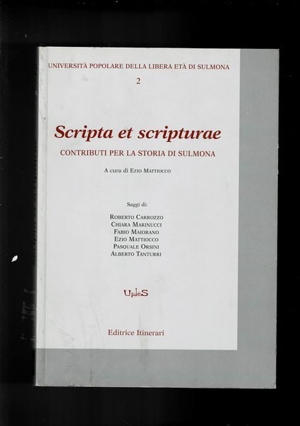 Scripta et scripturae contributi per la storia di Sulmona.