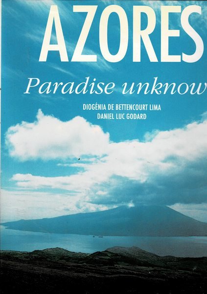 Azores paradise unknown.