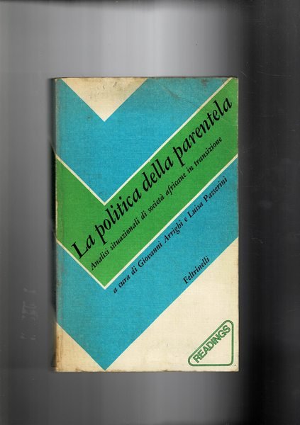 La politica della parentela. Analisi situazionali di societyà africane in …