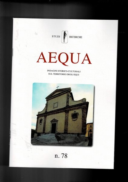 Aequa indagini socio culturali sul territorio degli Equi. Rivista trimestrale …