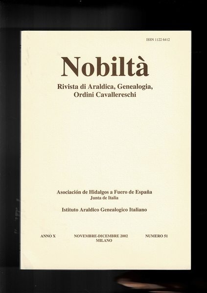 Nobiltà. Rivista di araldica, genealogia, ordini cavalleresci disponiamo dei n° …