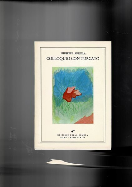 Colloquio con Turcato.