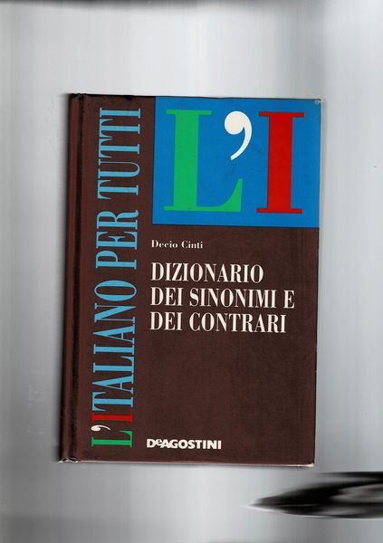 Dizionario dei sinonimi e contrari.