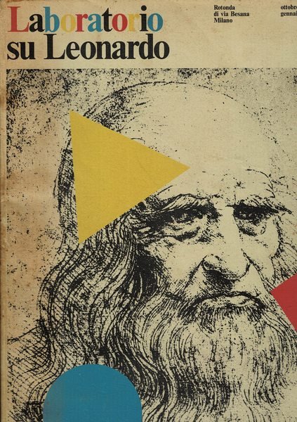 Laboratorio su Leonardo. Catalogo della mostra fatta a Milano tra …